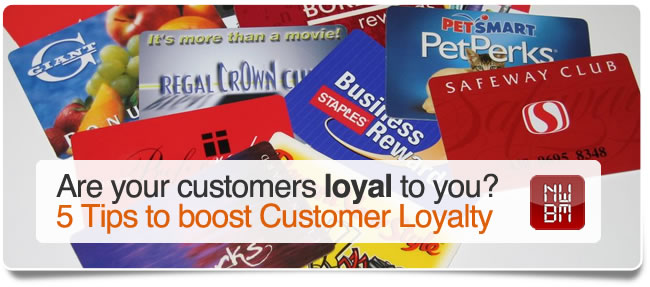 5 Tips to Boost Customer Loyalty