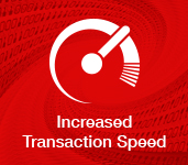 increased transaction speed
